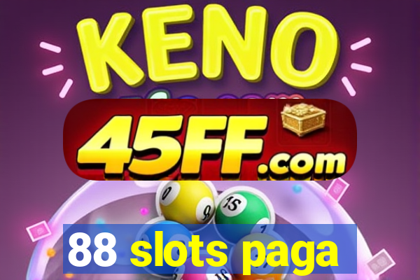 88 slots paga